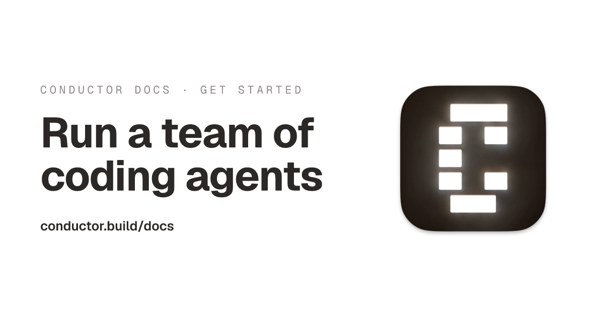 Managing Coding Agents with Conductor